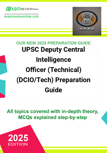 UPSC Deputy Central Intelligence Officer Technical DCIOTech Preparation Guide