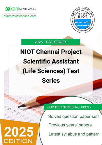Additional image of NIOT Chennai Project Scientific Assistant Life Sciences Test Series