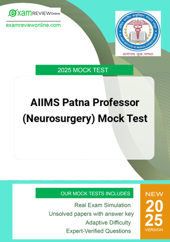 Additional image of AIIMS Patna Professor Neurosurgery Mock Test