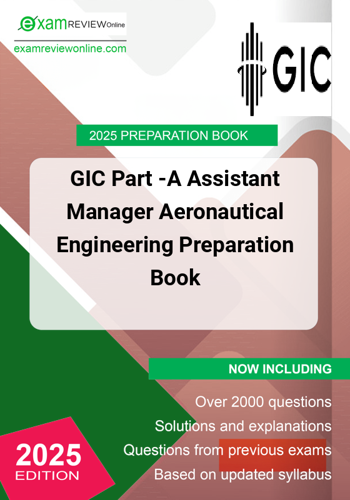 GIC Part A Assistant Manager Aeronautical Engineering Preparation Book