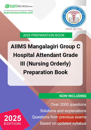AIIMS Mangalagiri Group C Hospital Attendant Grade III Nursing Orderly Preparation Book