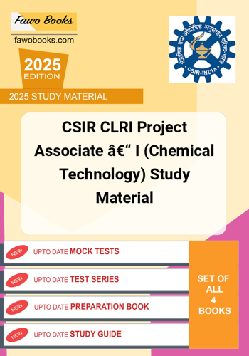 Additional image of CSIR CLRI Project Associate â€ I Chemical Technology Study Material