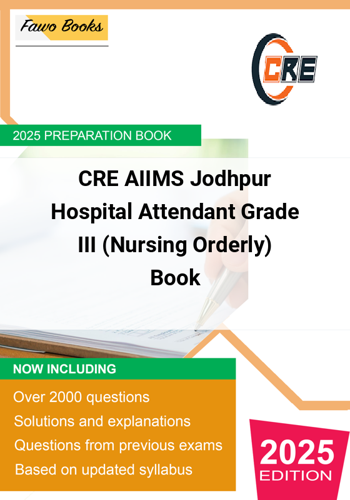 CRE AIIMS Jodhpur Hospital Attendant Grade III Nursing Orderly Preparation Book