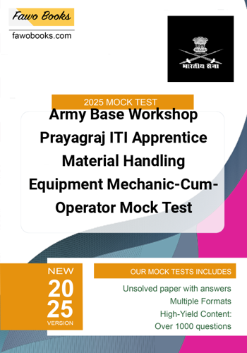 Additional image of Army Base Workshop Prayagraj ITI Apprentice Material Handling Equipment MechanicCumOperator Mock Test