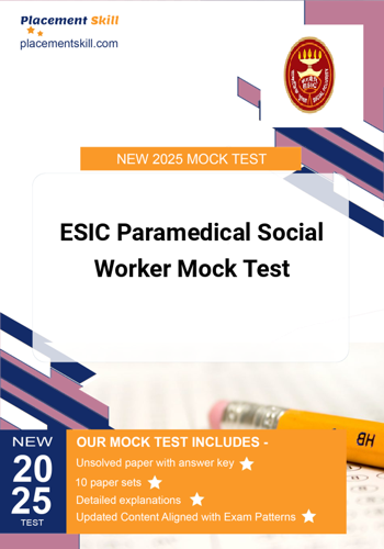 Additional image of ESIC Paramedical Social Worker Mock Test
