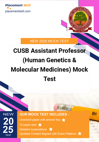Additional image of CUSB Assistant Professor Human Genetics & Molecular Medicines Mock Test