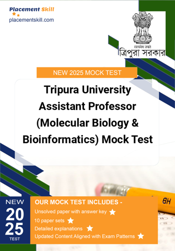 Additional image of Tripura University Assistant Professor Molecular Biology & Bioinformatics Mock Test