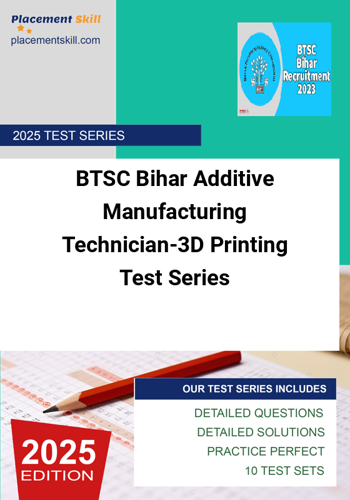 Additional image of BTSC Bihar Additive Manufacturing Technician3D Printing Test Series