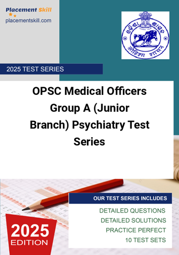 Additional image of OPSC Medical Officers Group A Junior Branch Psychiatry Test Series