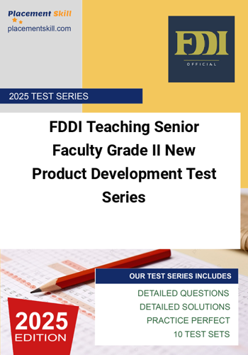 Additional image of FDDI Teaching Senior Faculty Grade II New Product Development Test Series