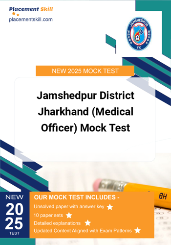 Additional image of Jamshedpur District Jharkhand Medical Officer Mock Test