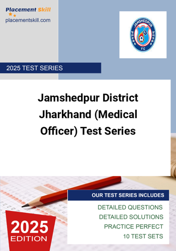 Additional image of Jamshedpur District Jharkhand Medical Officer Test Series